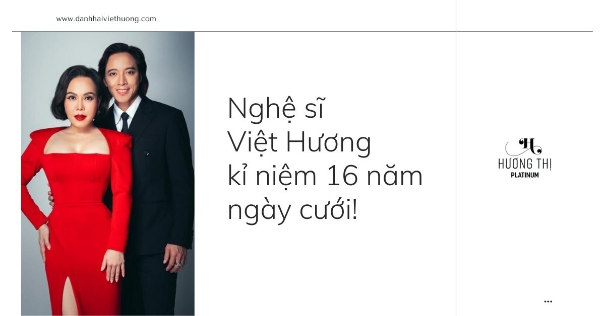 Việt Hương bị bóc mẽ gian lận chiều cao nhân dịp kỉ niệm ngày cưới 16 năm