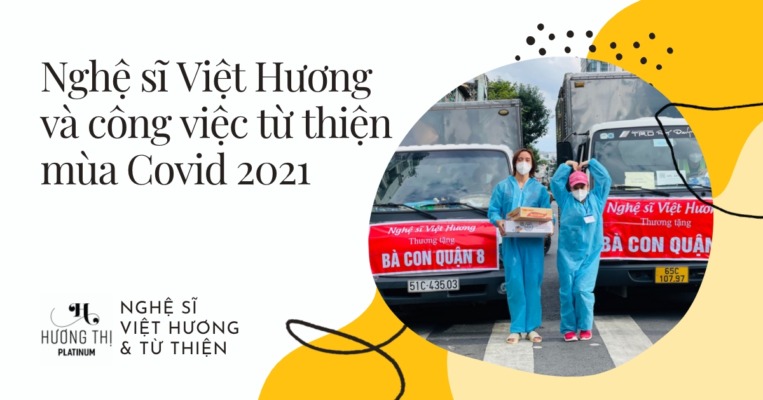 Vợ chồng nghệ sĩ Việt Hương từ thiện Covid 2021 đáp trả khi bị nói 'làm từ thiện việc gì phải khoe'