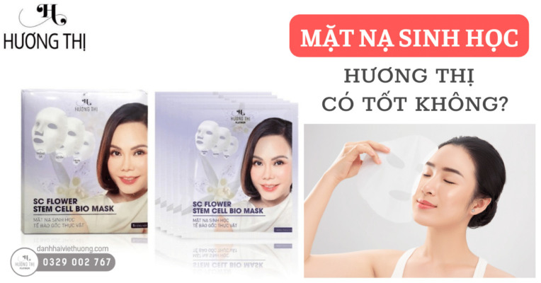 Mặt nạ sinh học Hương Thị có tốt không (1)