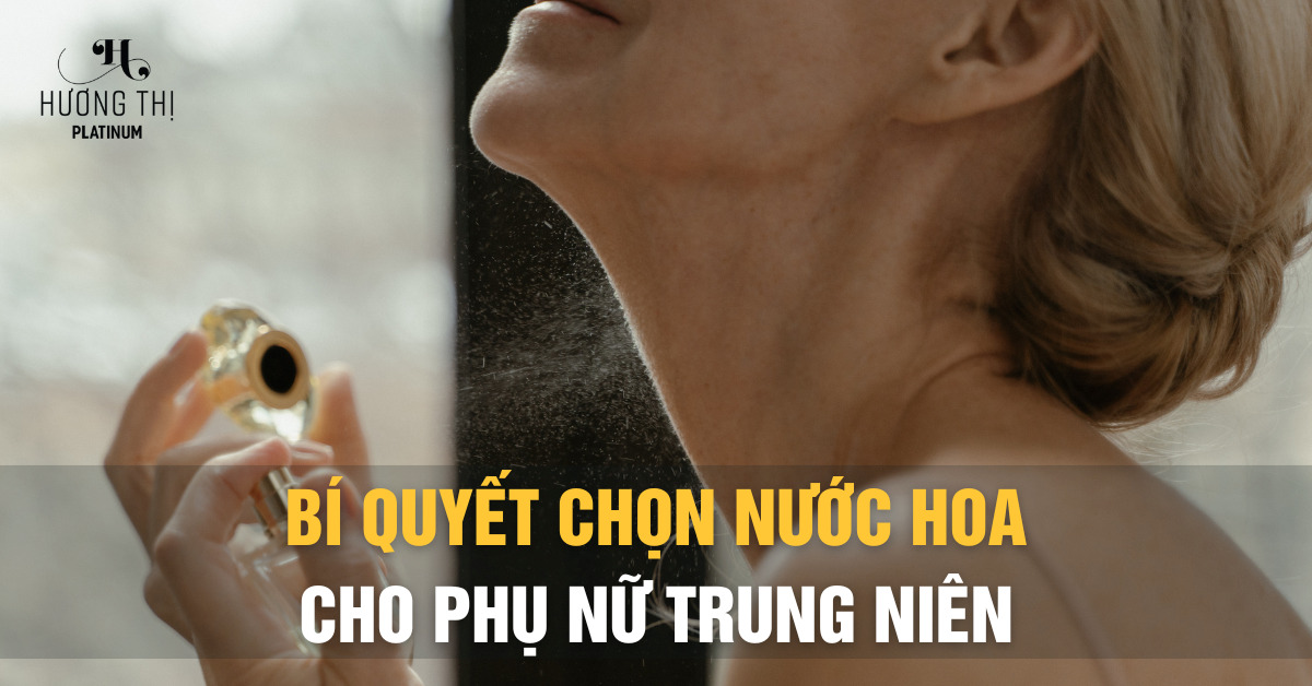 Thumbnail Bí quyết chọn nước hoa cho phụ nữ trung niên