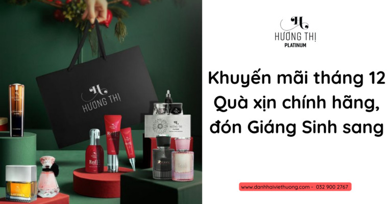 thumbnail Khuyến mãi Hương Thị tháng 12 Quà xịn chính hãng, đón Giáng Sinh sang