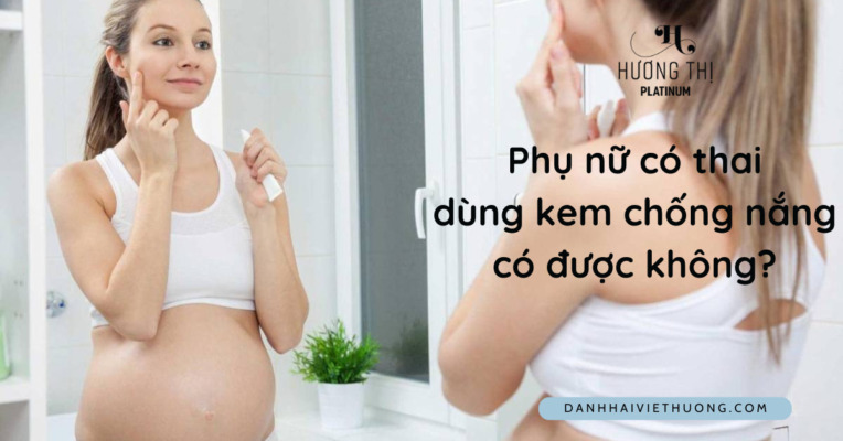 thumbnail Phụ nữ có thai dùng kem chống nắng có được không