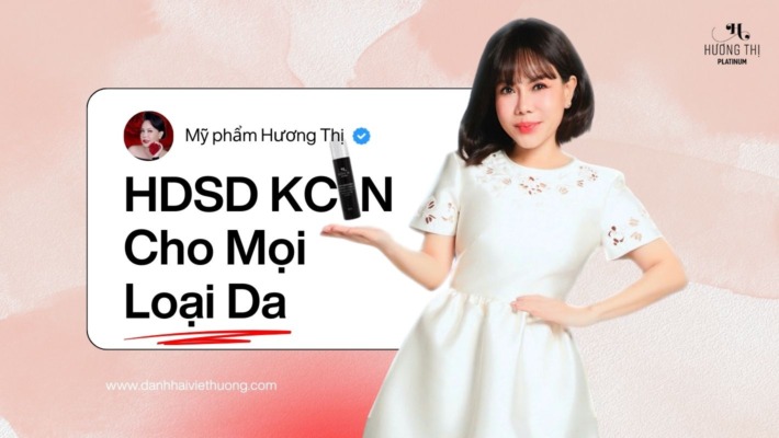 Hướng Dẫn Sử Dụng Kem Chống Nắng Hương Thị Cho Mọi Loại Da 6